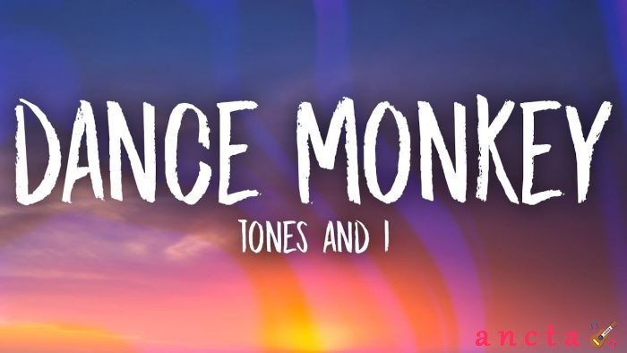 Tones and I Dance Monkey